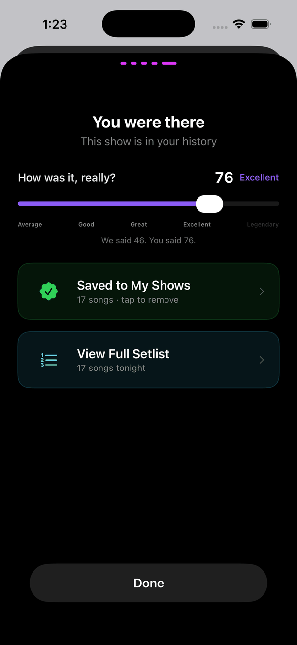 'You were there' screen after a show. A 'How was it, really?' slider is set to 76, Excellent, above the line 'We said 46. You said 76.', and the show is saved to My Shows with 17 songs.